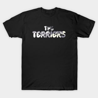 The Terriers a rascally family Dogs T-Shirt